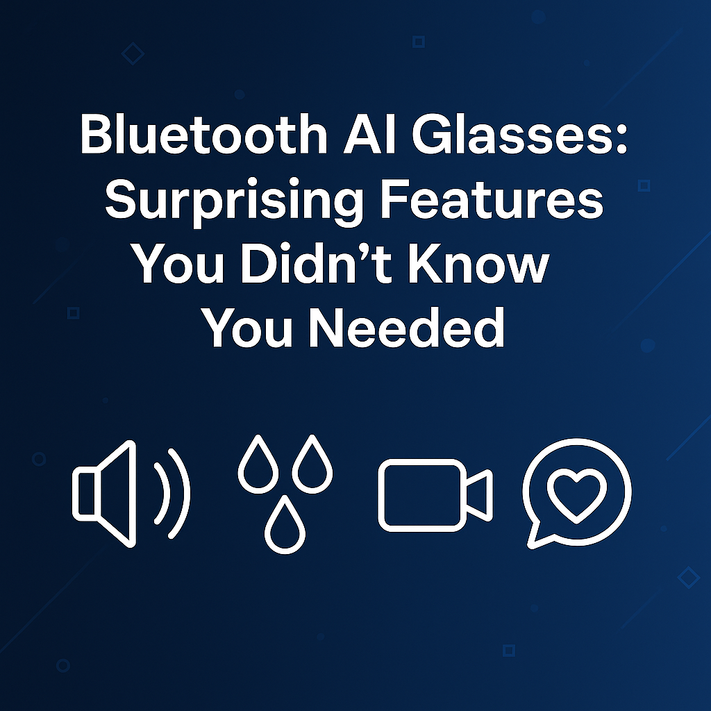Bluetooth AI Glasses text with icons for speaker, waterproofing, video camera, and chat bubble with heart.