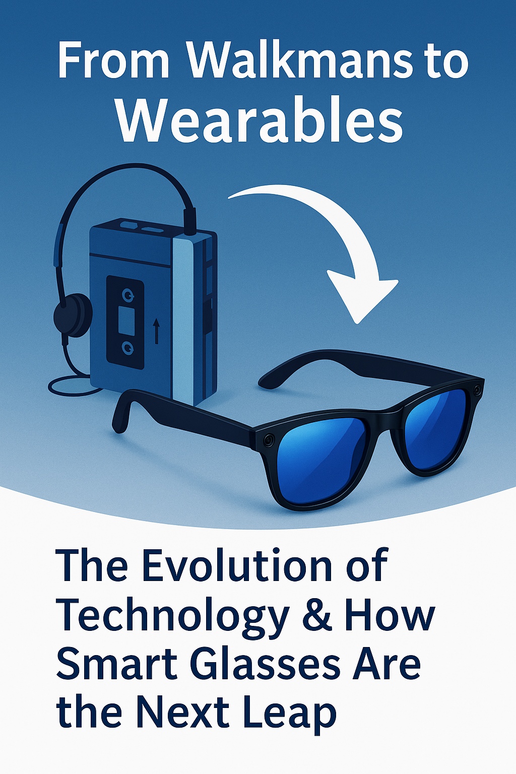 Illustration of blue smart glasses with retro tech icons, symbolizing the evolution from Walkmans to modern wearable technology.